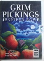 Grim Pickings written by Jennifer Rowe performed by Lise Rodgers on Cassette (Unabridged)